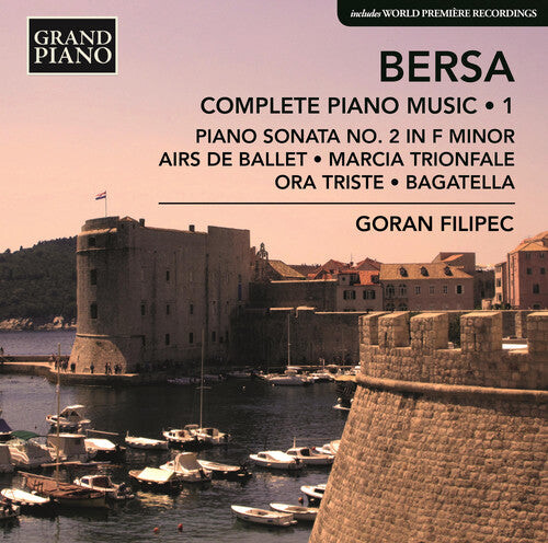 CD диск Bersa / Filipec: Complete Piano Works 1
CD диск Bersa / Filipec: Complete Piano Works 1