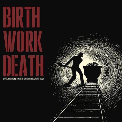 CD диск Birth Work Death / Various: Birth Work Death (Various Artists)
CD диск Birth Work Death / Various: Birth Work Death (Various Artists)