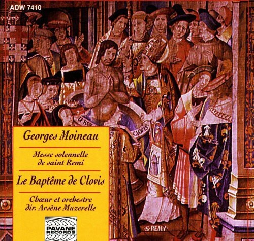CD диск Moineau / Arsene Muzerelle Choir & Orch: Messe Solenelle de Saint Remi / Bapteme de Clovis
CD диск Moineau / Arsene Muzerelle Choir & Orch: Messe Solenelle de Saint Remi / Bapteme de Clovis