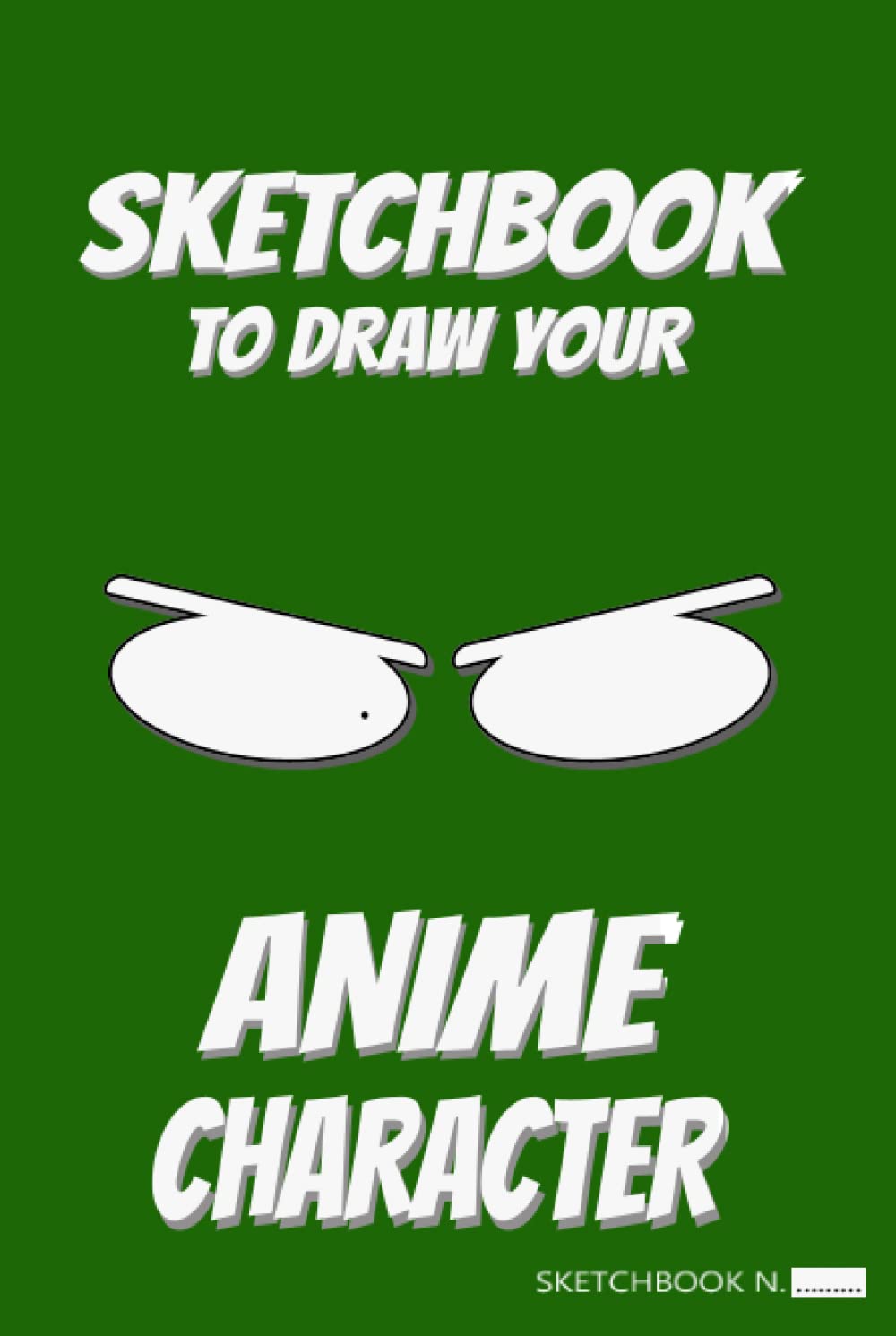 Sketchbook to draw your Anime Character Green 6 x 9: Disegna il tuo anime , libera la fantasia , e chissà un giorno sarai famoso ! (Independently published)
Sketchbook to draw your Anime Character Green 6 x 9: Disegna il tuo anime , libera la fantasia , e chissà un giorno sarai famoso ! (Independently published)