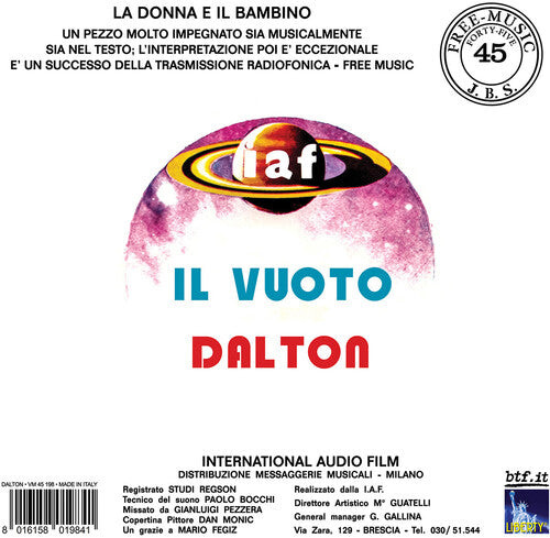 Сингл 7" Dalton: La Donna E Il Bambino / Il Vuoto
Сингл 7" Dalton: La Donna E Il Bambino / Il Vuoto