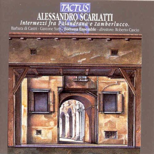 CD диск Scarlatti / Castri: Intermezzi Fra Pala
CD диск Scarlatti / Castri: Intermezzi Fra Pala