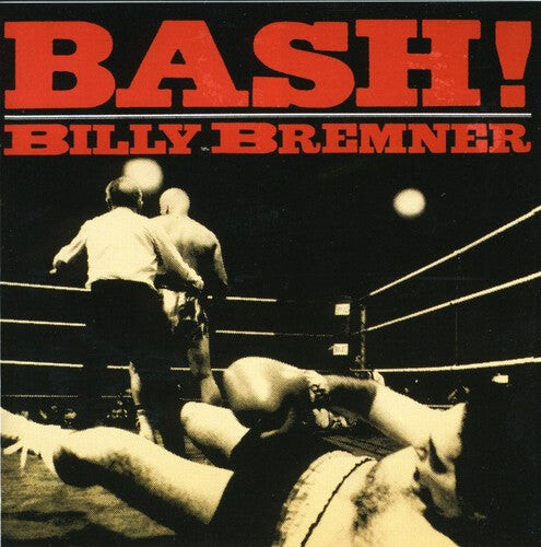 CD диск Bremner, Billy: Bash 
CD диск Bremner, Billy: Bash