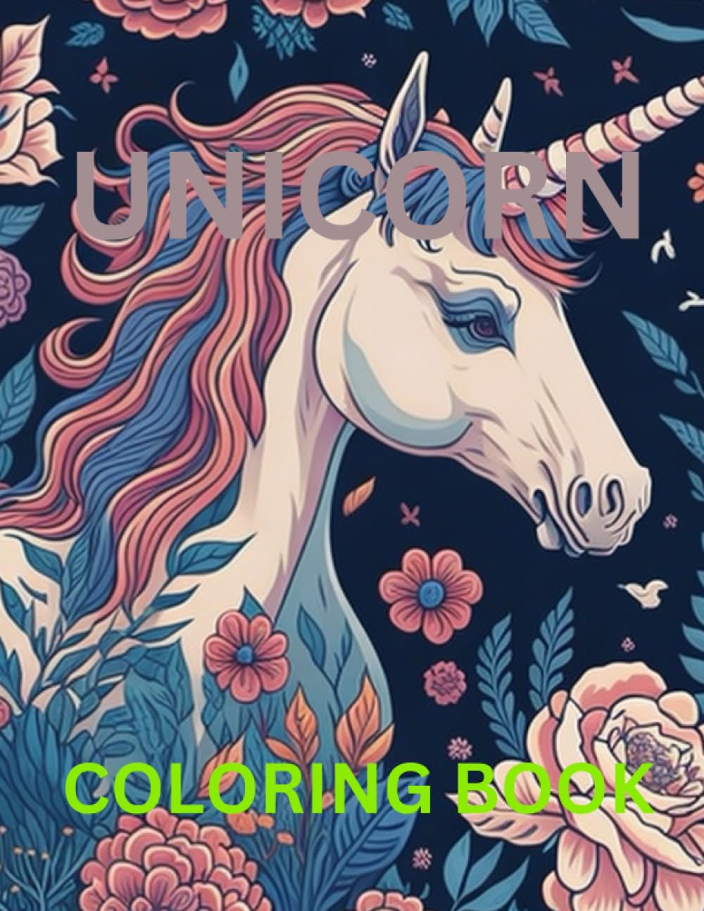 dream unicorn coloring book (Independently published)
dream unicorn coloring book (Independently published)