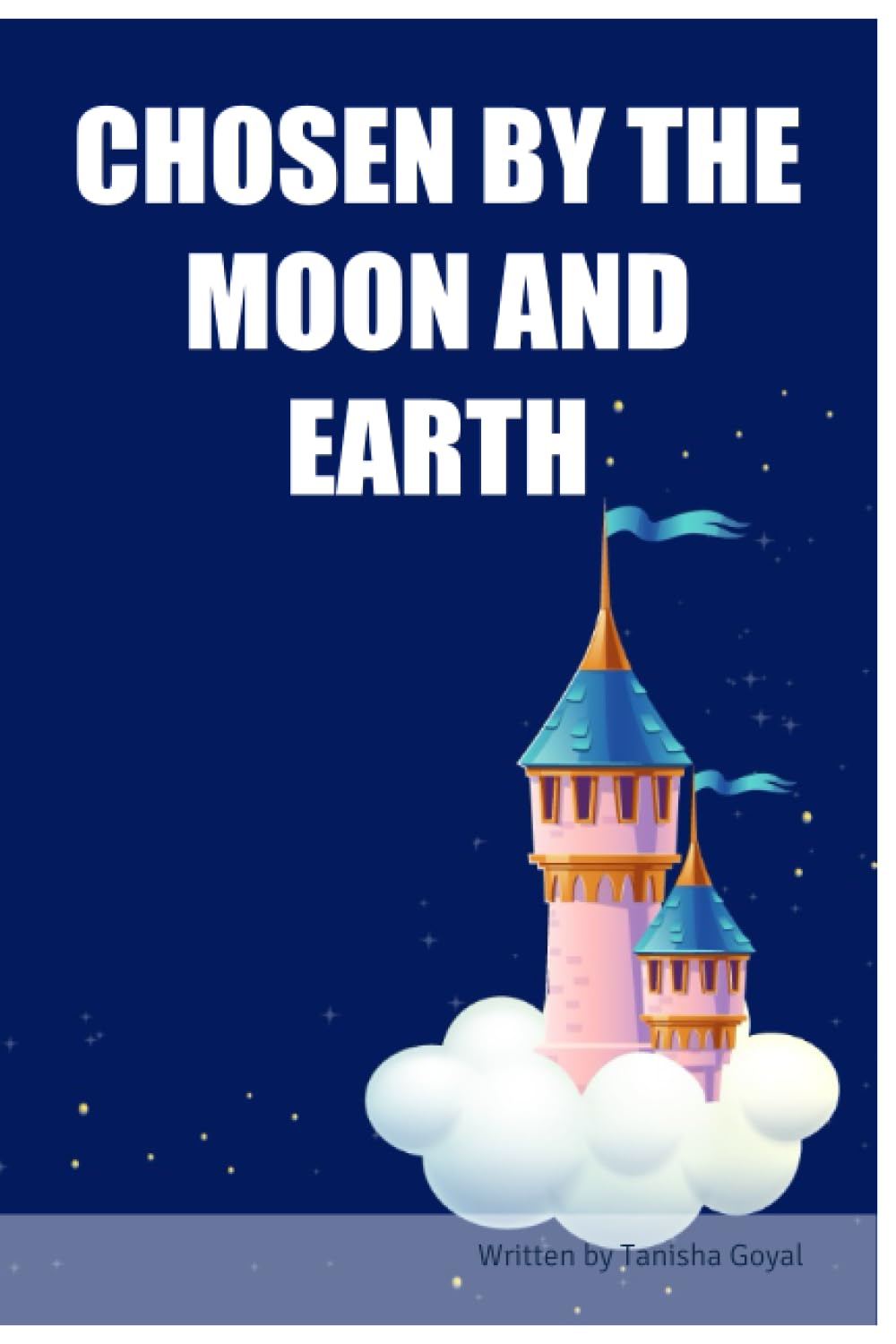 CHOSEN BY THE MOON AND EARTH (BriBooks)
CHOSEN BY THE MOON AND EARTH (BriBooks)