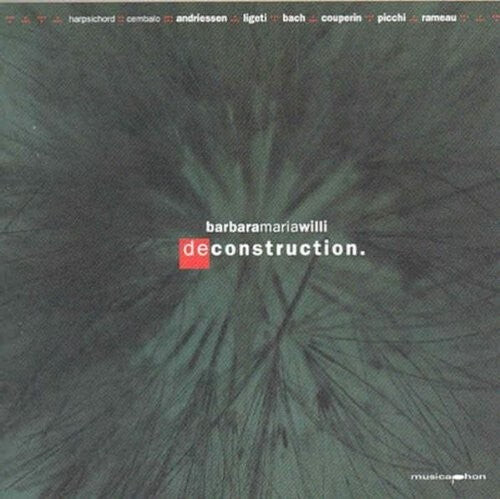 CD диск Bach / Couperin / Picchi / Rameau / Ligiti / Willi: Deconstruction
CD диск Bach / Couperin / Picchi / Rameau / Ligiti / Willi: Deconstruction