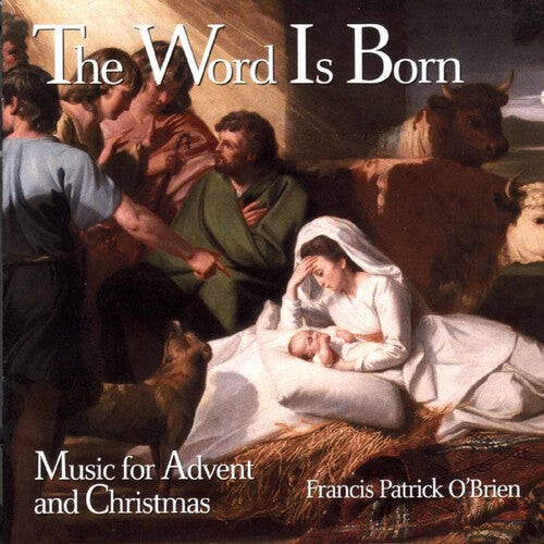 CD диск O'Brien, Francis Patrick: Word Is Born
CD диск O'Brien, Francis Patrick: Word Is Born
