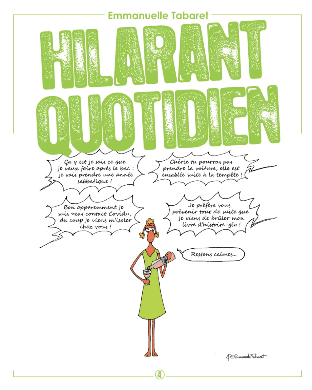 Hilarant quotidien 4: Restons calmes… (French Edition) (Independently published)
Hilarant quotidien 4: Restons calmes… (French Edition) (Independently published)