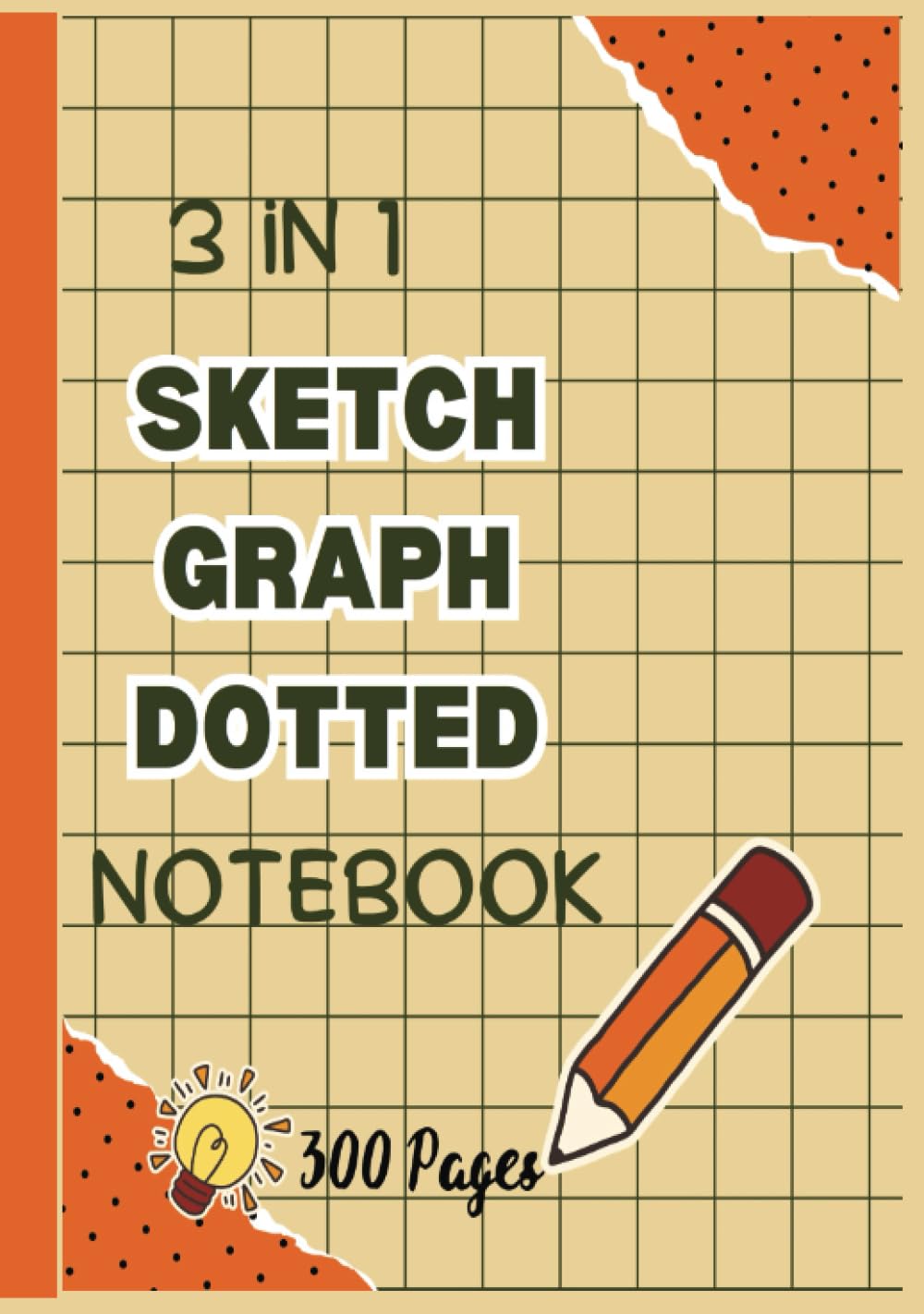 Sketch Graph and Dotted Grid Hardcover NoteBook: 100 Pages Each Sketch, Graph and Dotted Paper Suitable For Artists and Learners |For Work, Home and School | (Independently published)
Sketch Graph and Dotted Grid Hardcover NoteBook: 100 Pages Each Sketch, Graph and Dotted Paper Suitable For Artists and Learners |For Work, Home and School | (Independently published)