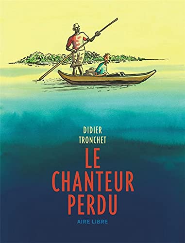 Le chanteur perdu (DUPUIS)
Le chanteur perdu (DUPUIS)