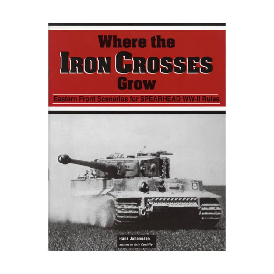 Где растут железные кресты, Spearhead - Division Level WWII Rules
Где растут железные кресты, Spearhead - Division Level WWII Rules