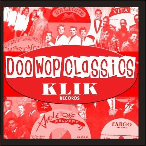 CD диск Doo-Wop Classics Vol. 5 / Klik Records: Doo-Wop Classics Vol. 5 / Klik Records
CD диск Doo-Wop Classics Vol. 5 / Klik Records: Doo-Wop Classics Vol. 5 / Klik Records