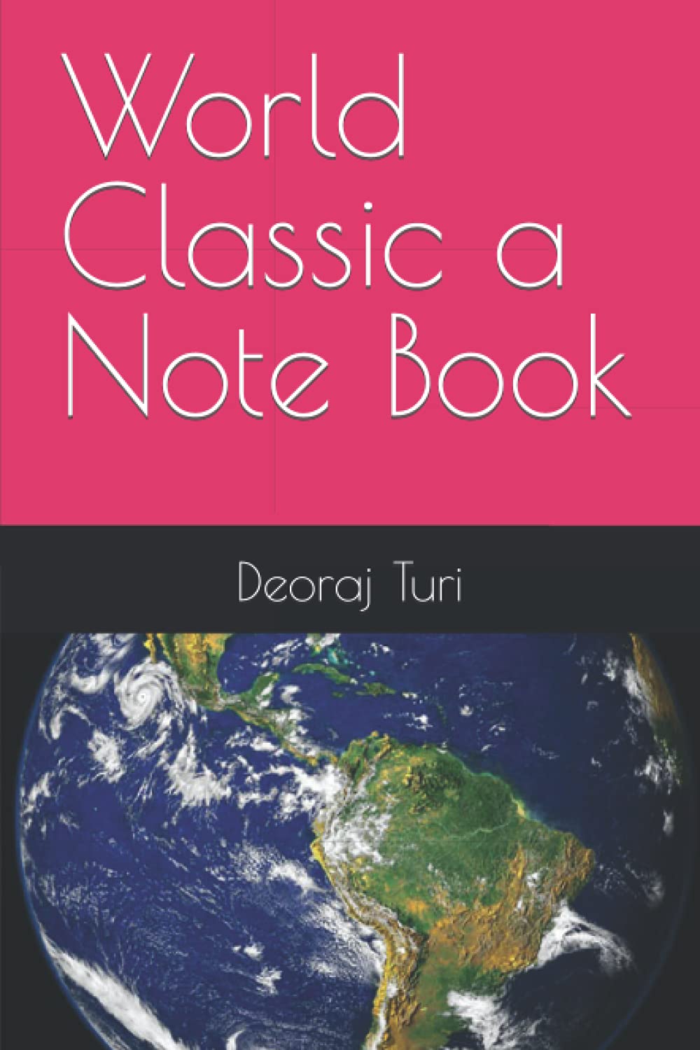 World Classic a Note Book (Independently published)
World Classic a Note Book (Independently published)