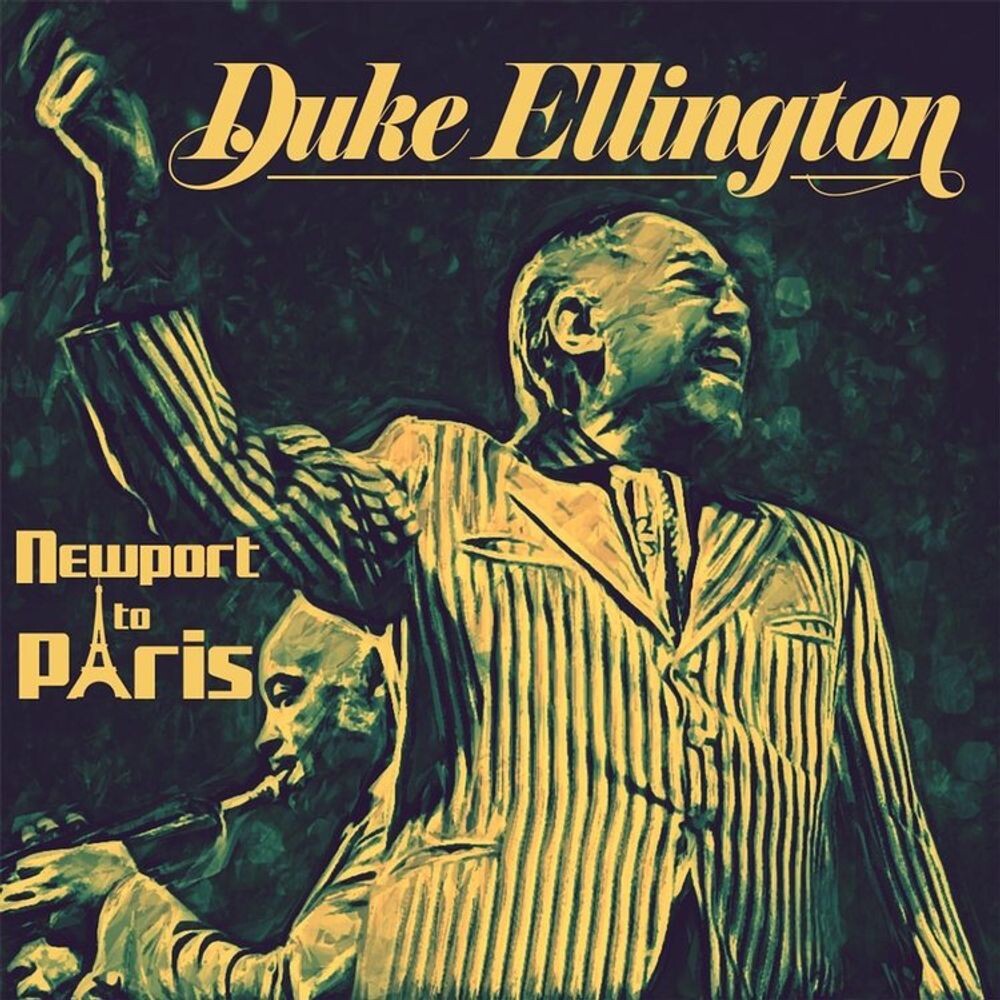 Диск CD Newport To Paris - Duke Ellington 
Диск CD Newport To Paris - Duke Ellington