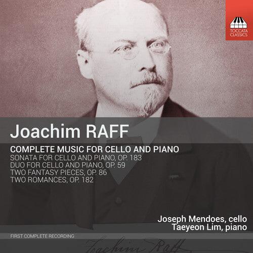 CD диск Raff / Mendoes / Lim: Joachim Raff: Complete Music for Cello & Piano
CD диск Raff / Mendoes / Lim: Joachim Raff: Complete Music for Cello & Piano