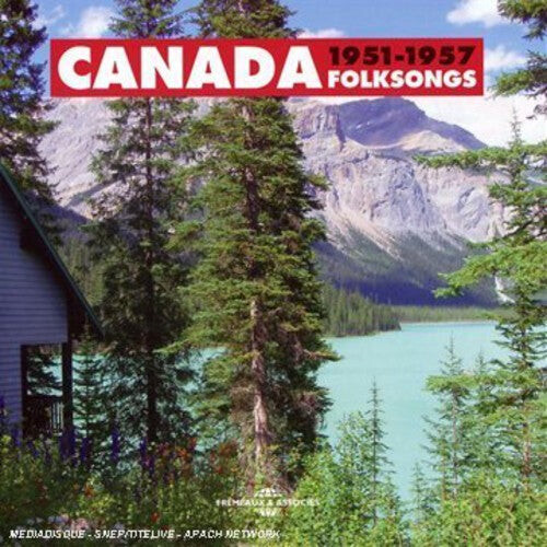 CD диск Canada Folksongs 1951-1957 / Various: Canada Folksongs 1951-1957
CD диск Canada Folksongs 1951-1957 / Various: Canada Folksongs 1951-1957