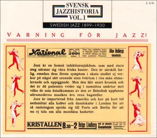 CD диск Swedish Jazz History 1: Jazz Warning 1899-1930: Swedish Jazz History, Vol. 1: Jazz Warning 1899-1930
CD диск Swedish Jazz History 1: Jazz Warning 1899-1930: Swedish Jazz History, Vol. 1: Jazz Warning 1899-1930