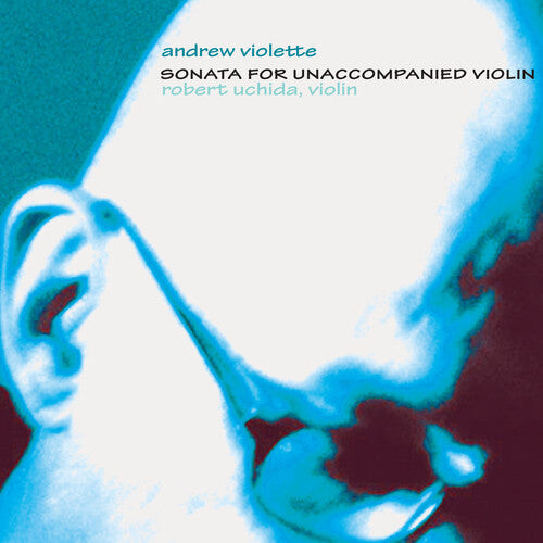 CD диск Violette, Andrew: Sonata for Unaccompanied Violin
CD диск Violette, Andrew: Sonata for Unaccompanied Violin