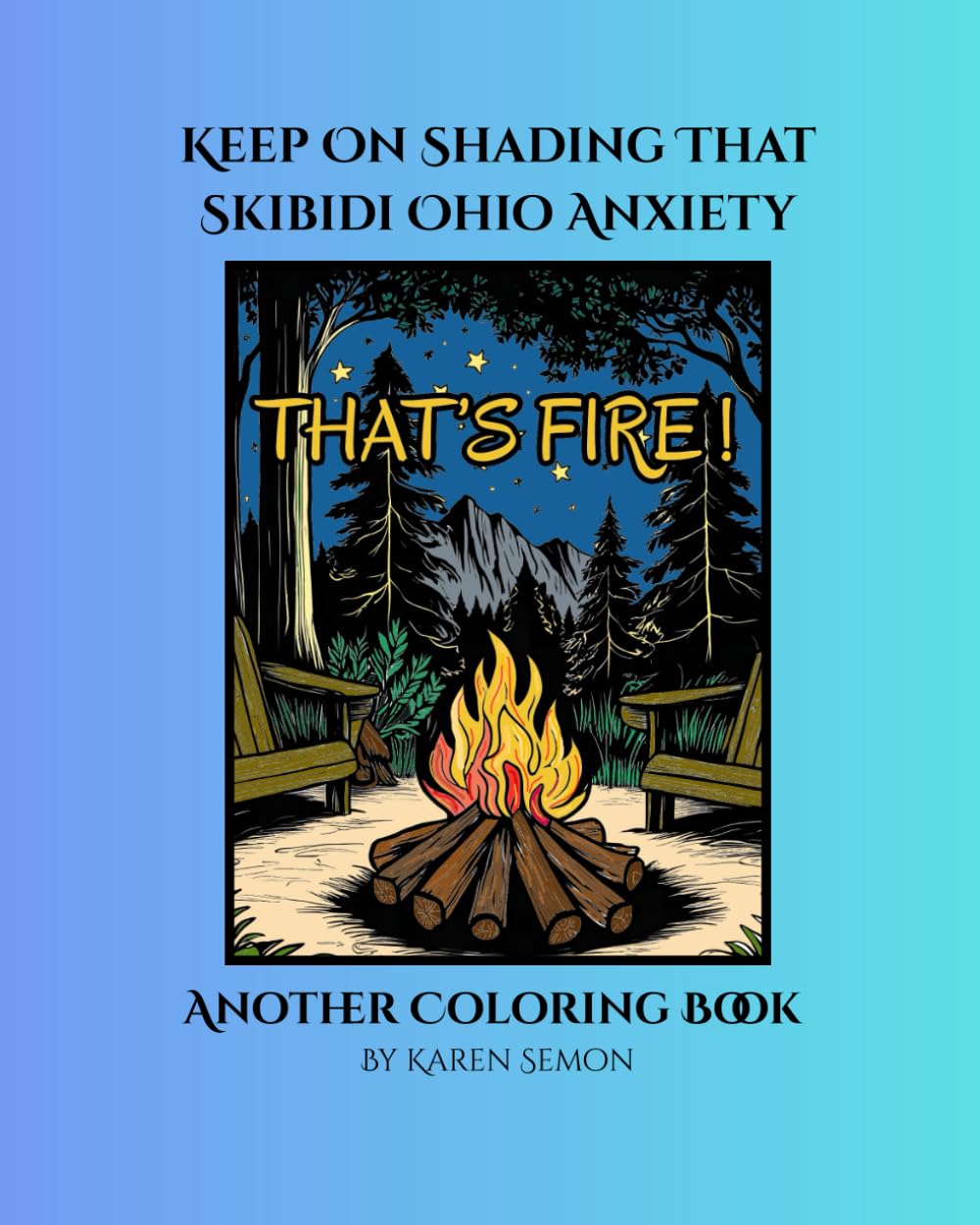 Keep On Shading That Skibidi Ohio Anxiety: Another Coloring Book (Skibidi Coloring Books) (Independently published)
Keep On Shading That Skibidi Ohio Anxiety: Another Coloring Book (Skibidi Coloring Books) (Independently published)