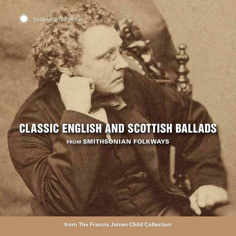 Диск CD Classic English & Scottish Ballads From Smithsonian Folkways - Various Artists
Диск CD Classic English & Scottish Ballads From Smithsonian Folkways - Various Artists