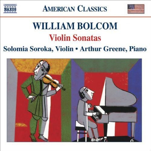 CD диск Bolcom / Soroka / Greene: Complete Violin Sonatas 
CD диск Bolcom / Soroka / Greene: Complete Violin Sonatas