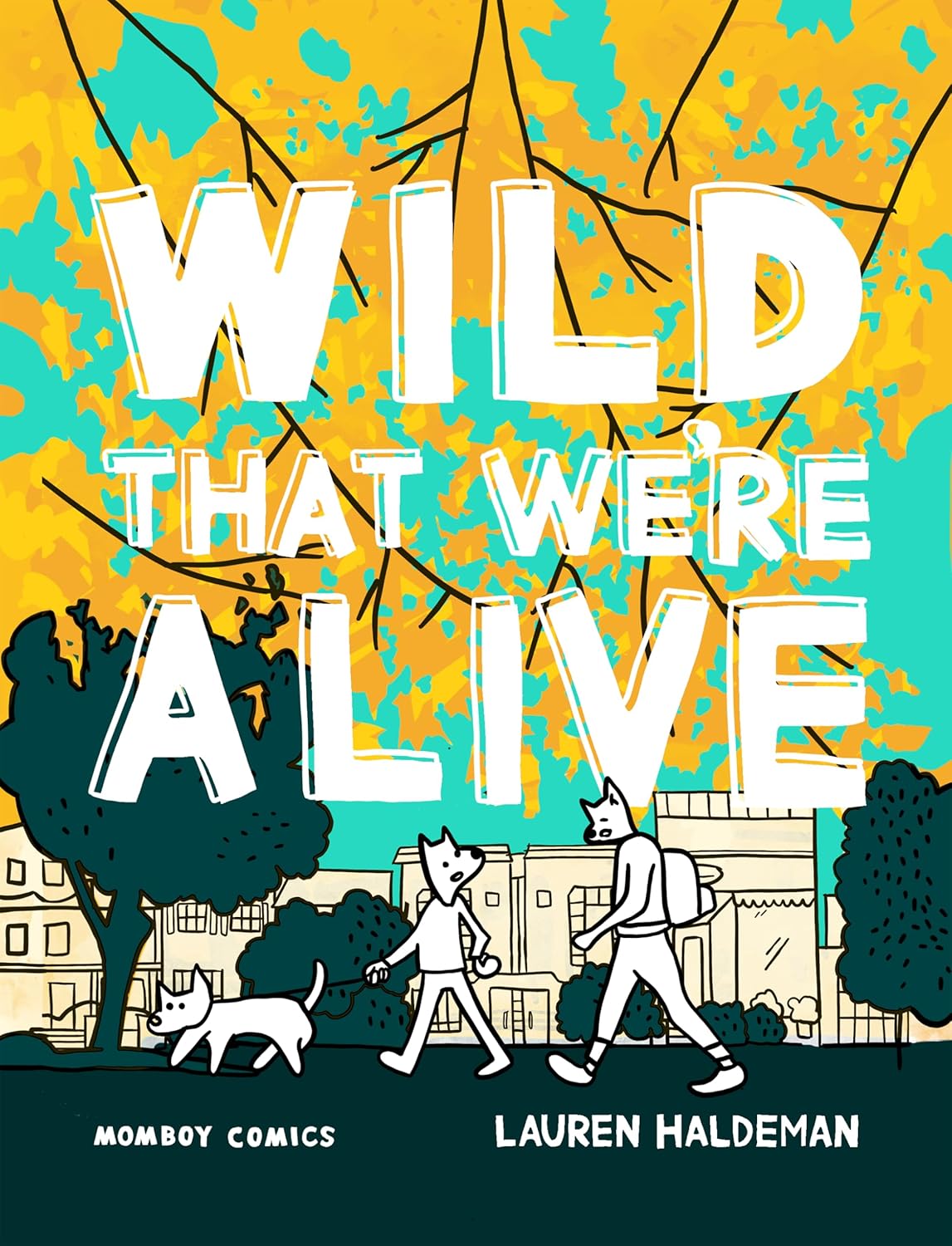 Wild That We're Alive: Momboy Comics (Andrews McMeel Publishing)
Wild That We're Alive: Momboy Comics (Andrews McMeel Publishing)