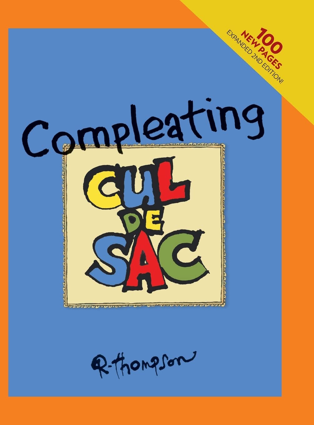 Compleating Cul de Sac, 2nd edition (Lulu.com)
Compleating Cul de Sac, 2nd edition (Lulu.com)