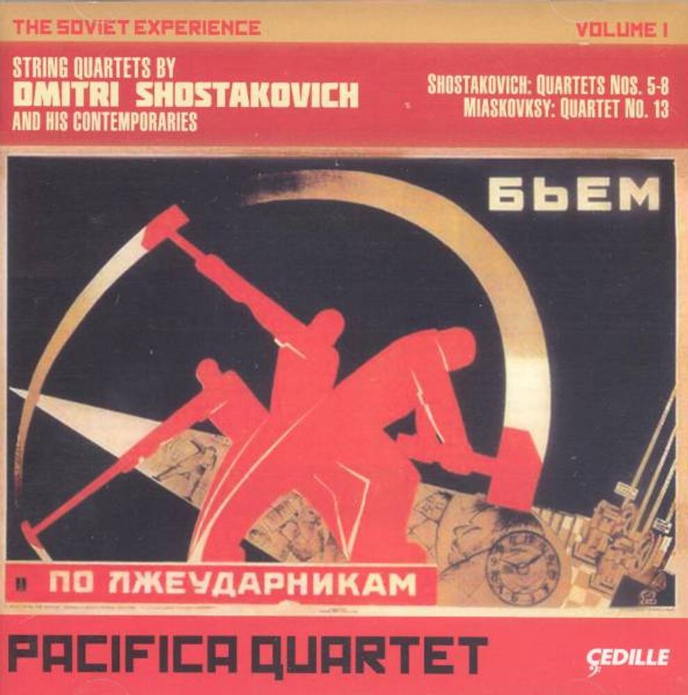 Диск CD Shostakovich: The Soviet Experience, Vol. 1 - String Quartets by Dmitri Shostakovich and his Contemporaries - Dmitry Shostakovich, Pacifica Quartet
Диск CD Shostakovich: The Soviet Experience, Vol. 1 - String Quartets by Dmitri Shostakovich and his Contemporaries - Dmitry Shostakovich, Pacifica Quartet