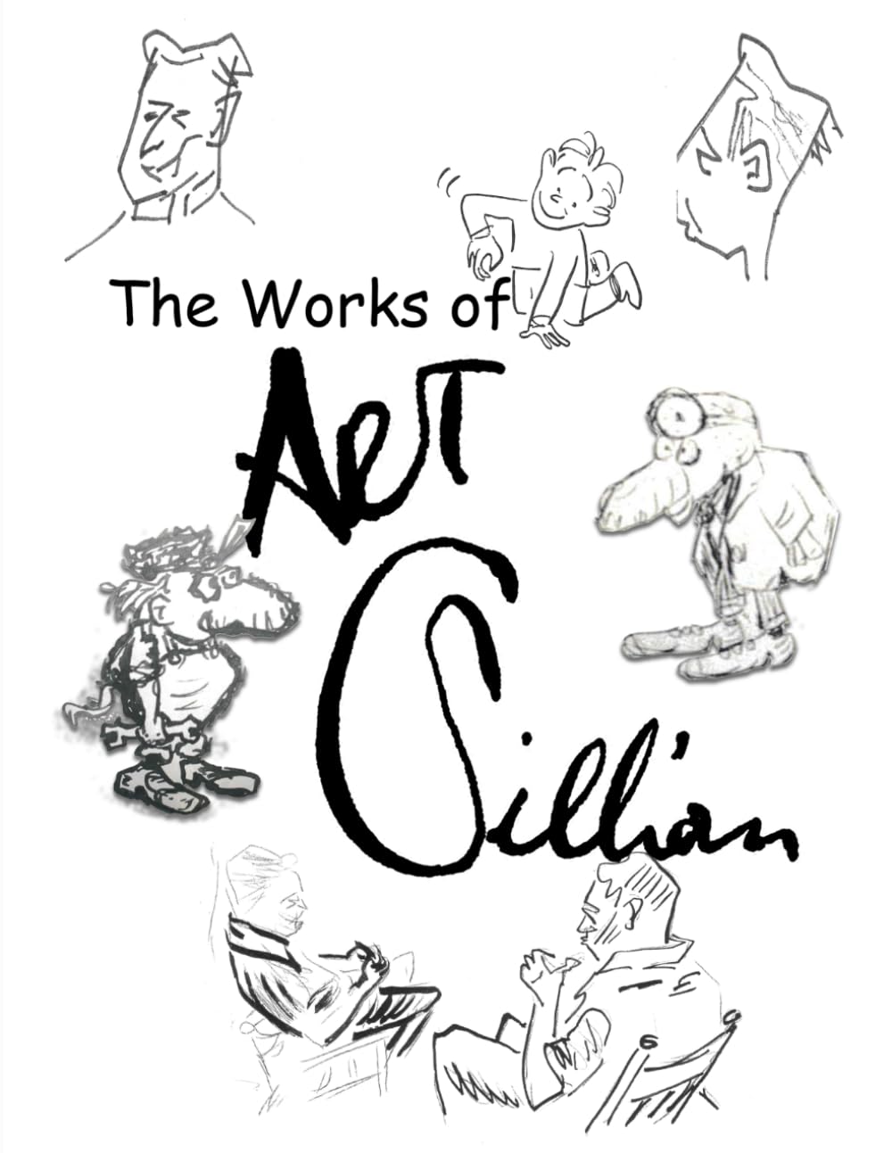 The Works of Art Gilliom (Independently published)
The Works of Art Gilliom (Independently published)