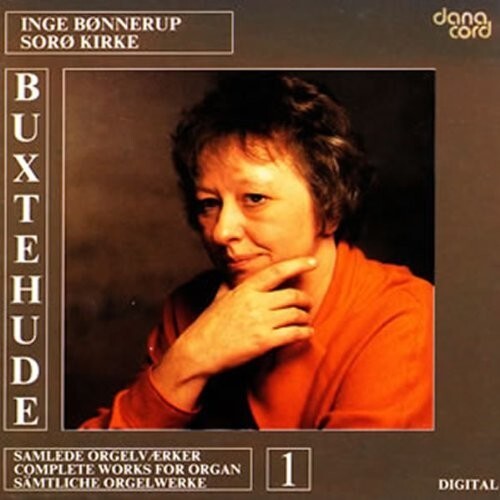 CD диск Buxtehude / Bonnerup: Organ Music 1
CD диск Buxtehude / Bonnerup: Organ Music 1