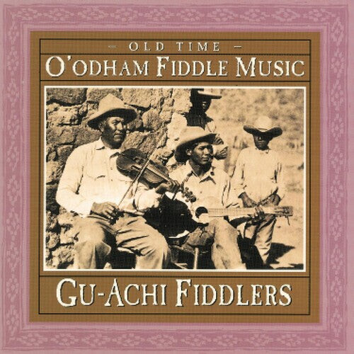 CD диск Gu-Achi Fiddlers: Old Time O'Odham Fiddle Music
CD диск Gu-Achi Fiddlers: Old Time O'Odham Fiddle Music