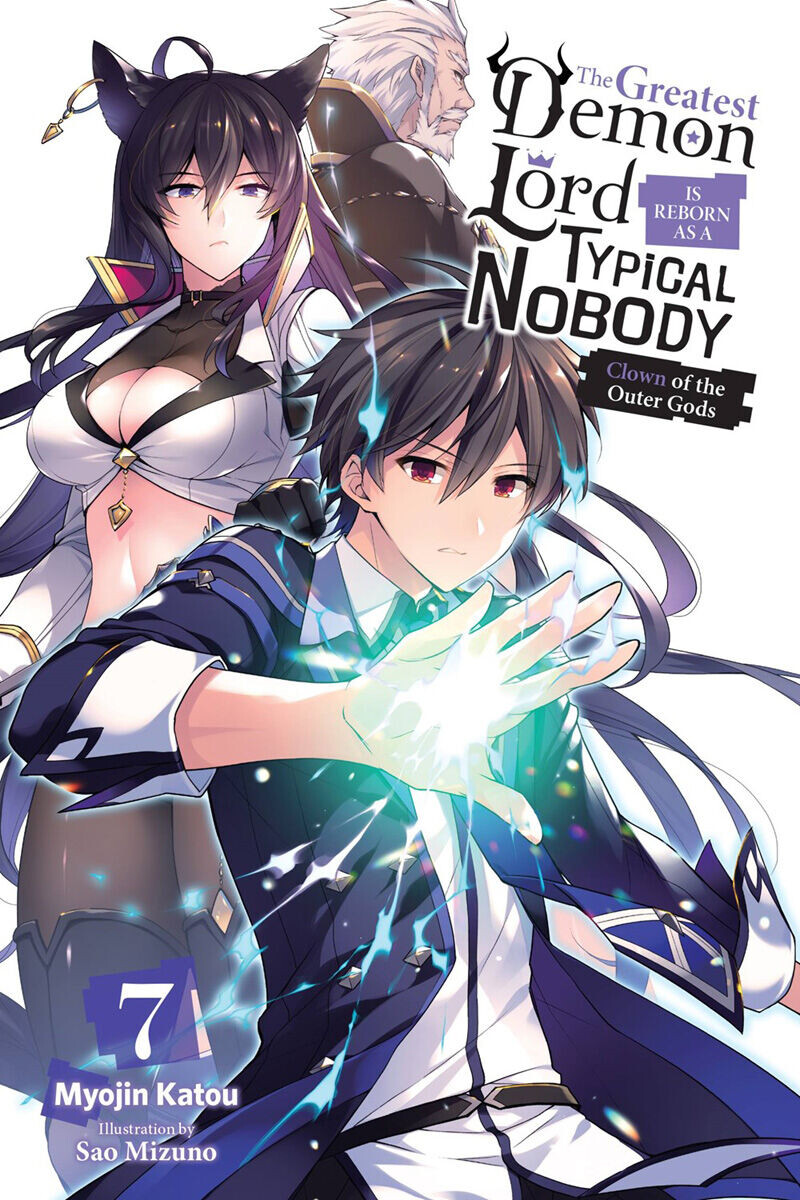 Новелла The Greatest Demon Lord Is Reborn as a Typical Nobody Novel Volume 7
Новелла The Greatest Demon Lord Is Reborn as a Typical Nobody Novel Volume 7