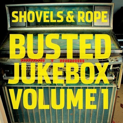 Виниловая пластинка Shovels & Rope: Busted Jukebox: Volume 1
Виниловая пластинка Shovels & Rope: Busted Jukebox: Volume 1