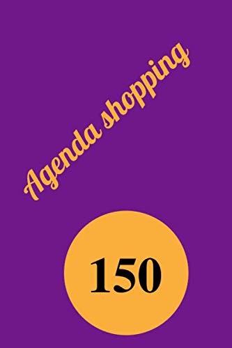 agenda shopping: 150 pages (Independently published)
agenda shopping: 150 pages (Independently published)