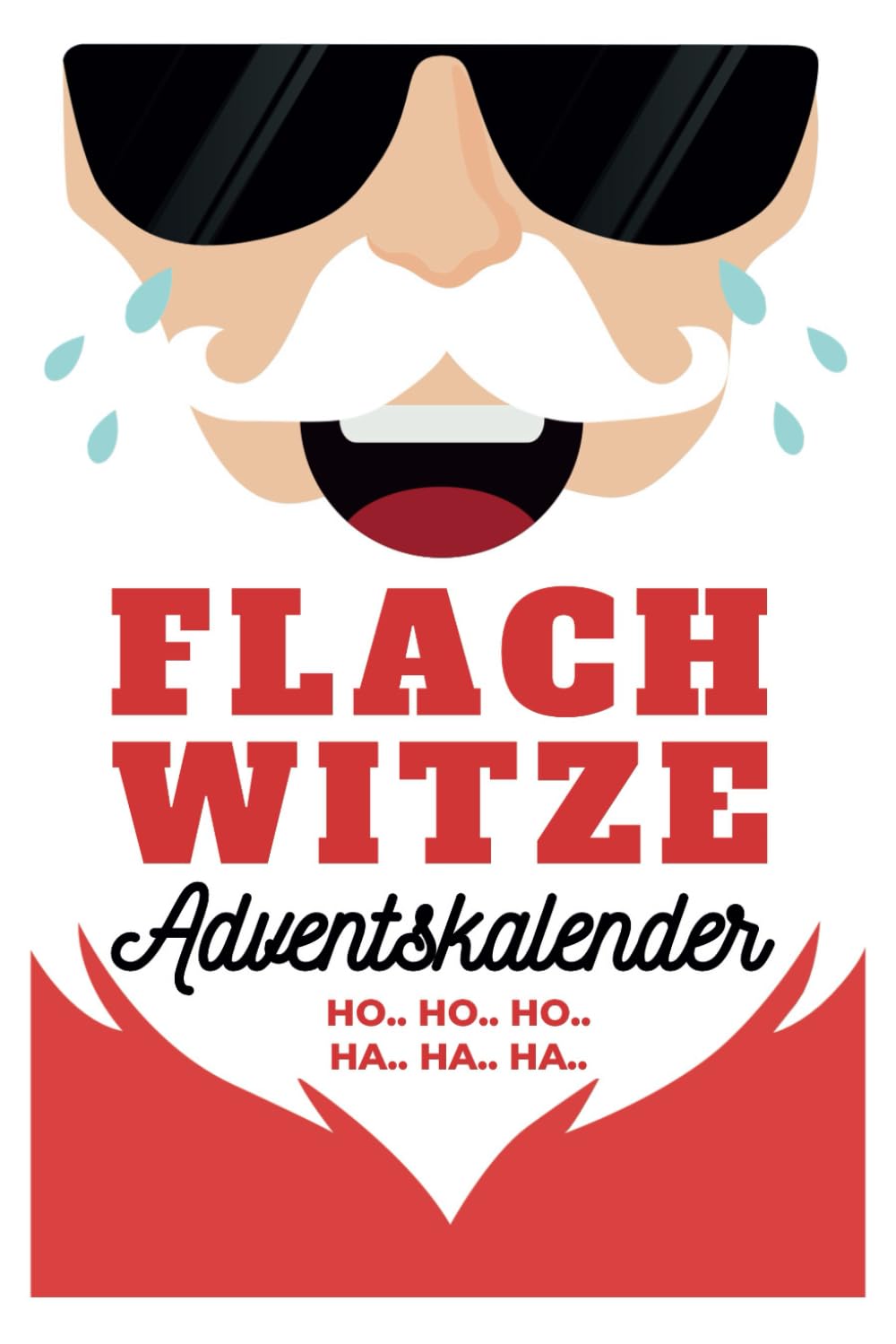Flachwitze Adventskalender: 24 Tage Lachgarantie im Advent! Das perfekte Geschenk für Männer, Frauen und Erwachsene mit Humor (German Edition) (Independently published)
Flachwitze Adventskalender: 24 Tage Lachgarantie im Advent! Das perfekte Geschenk für Männer, Frauen und Erwachsene mit Humor (German Edition) (Independently published)