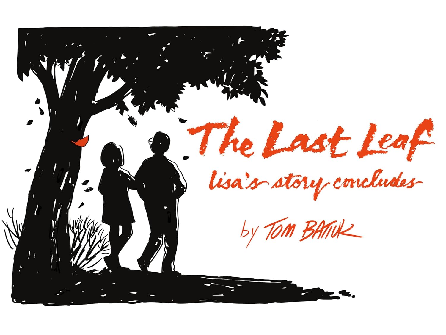 The Last Leaf: Lisa's Story Concludes (The Kent State University Press)
The Last Leaf: Lisa's Story Concludes (The Kent State University Press)