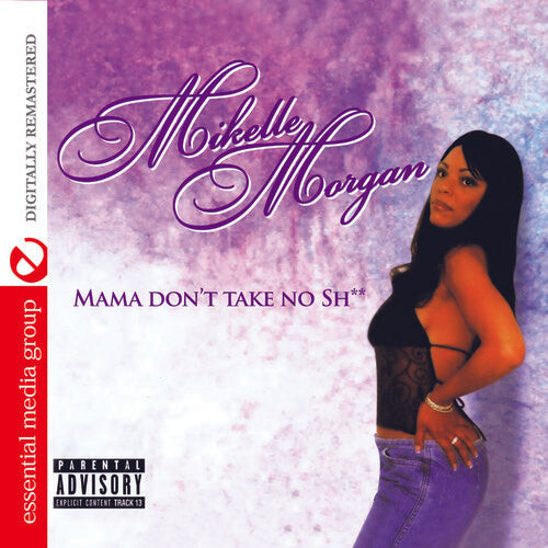 CD диск Morgan, Mikelle: Mama Don't Take No sh*t
CD диск Morgan, Mikelle: Mama Don't Take No sh*t