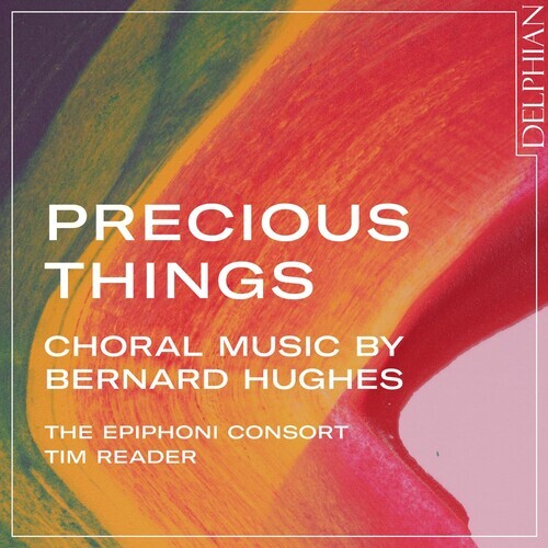 CD диск Reader, Tim: Precious Things: Choral Music By Bernard Hughes
CD диск Reader, Tim: Precious Things: Choral Music By Bernard Hughes