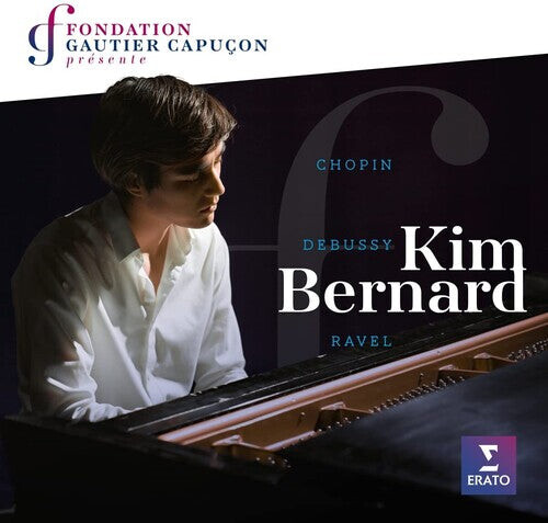 CD диск Bernard, Kim: Fondation Gautier Capucon presente Kim Bernard: Chopin Ravel Debussy
CD диск Bernard, Kim: Fondation Gautier Capucon presente Kim Bernard: Chopin Ravel Debussy