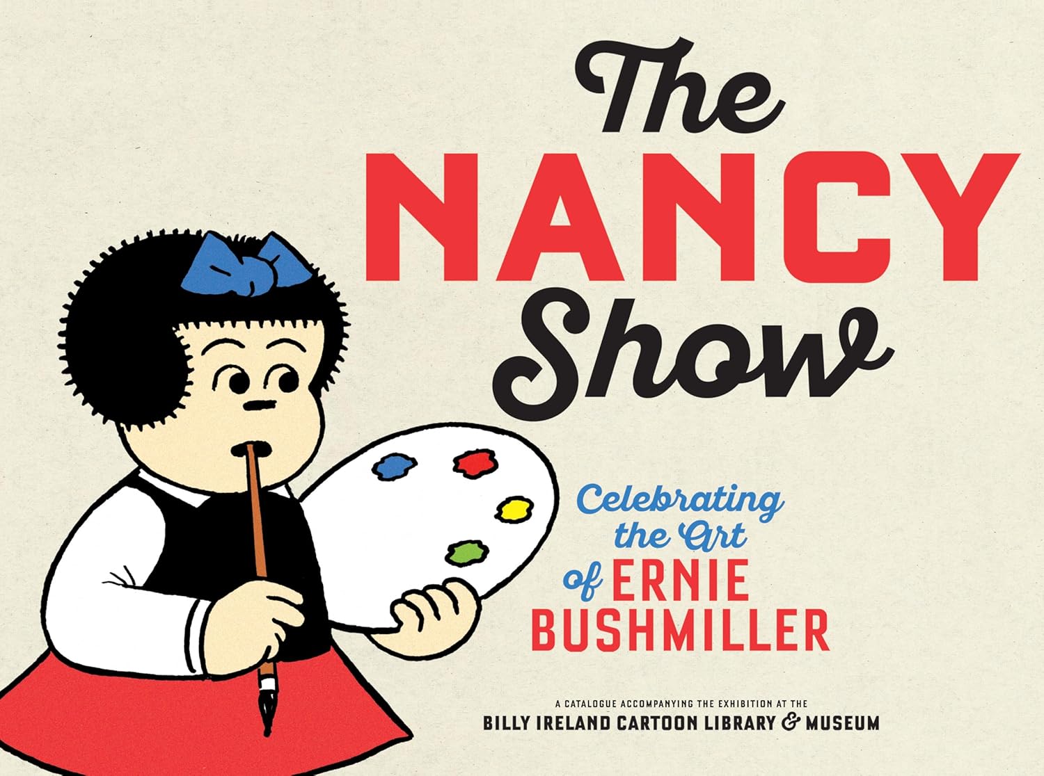 The Nancy Show: Celebrating the Art of Ernie Bushmiller (Sunday Press Books)
The Nancy Show: Celebrating the Art of Ernie Bushmiller (Sunday Press Books)