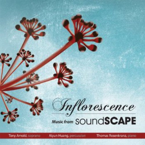 CD диск Levine / Arnold / Rosenkranz / Huang: Inflorescence: Music from Soundscape
CD диск Levine / Arnold / Rosenkranz / Huang: Inflorescence: Music from Soundscape