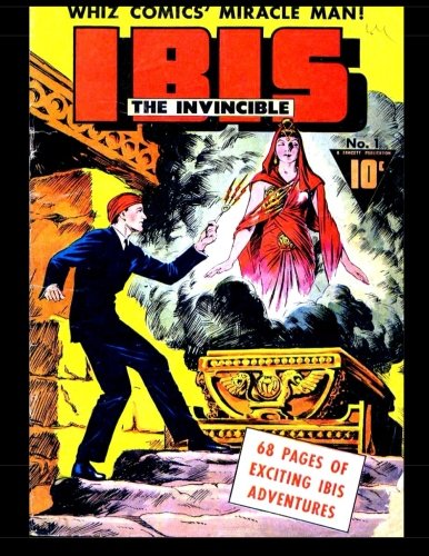 Ibis The Invincible #1: Man of Miracles and Master of Magic! (CreateSpace Independent Publishing Platform)
Ibis The Invincible #1: Man of Miracles and Master of Magic! (CreateSpace Independent Publishing Platform)