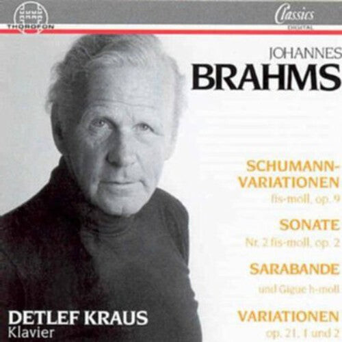 CD диск Brahms / Kraus, Detlef: Piano Works / Son No 2
CD диск Brahms / Kraus, Detlef: Piano Works / Son No 2