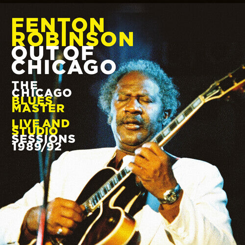 CD диск Robinson, Fenton: Out Of Chicago: The Chicago Blues Master Live
CD диск Robinson, Fenton: Out Of Chicago: The Chicago Blues Master Live