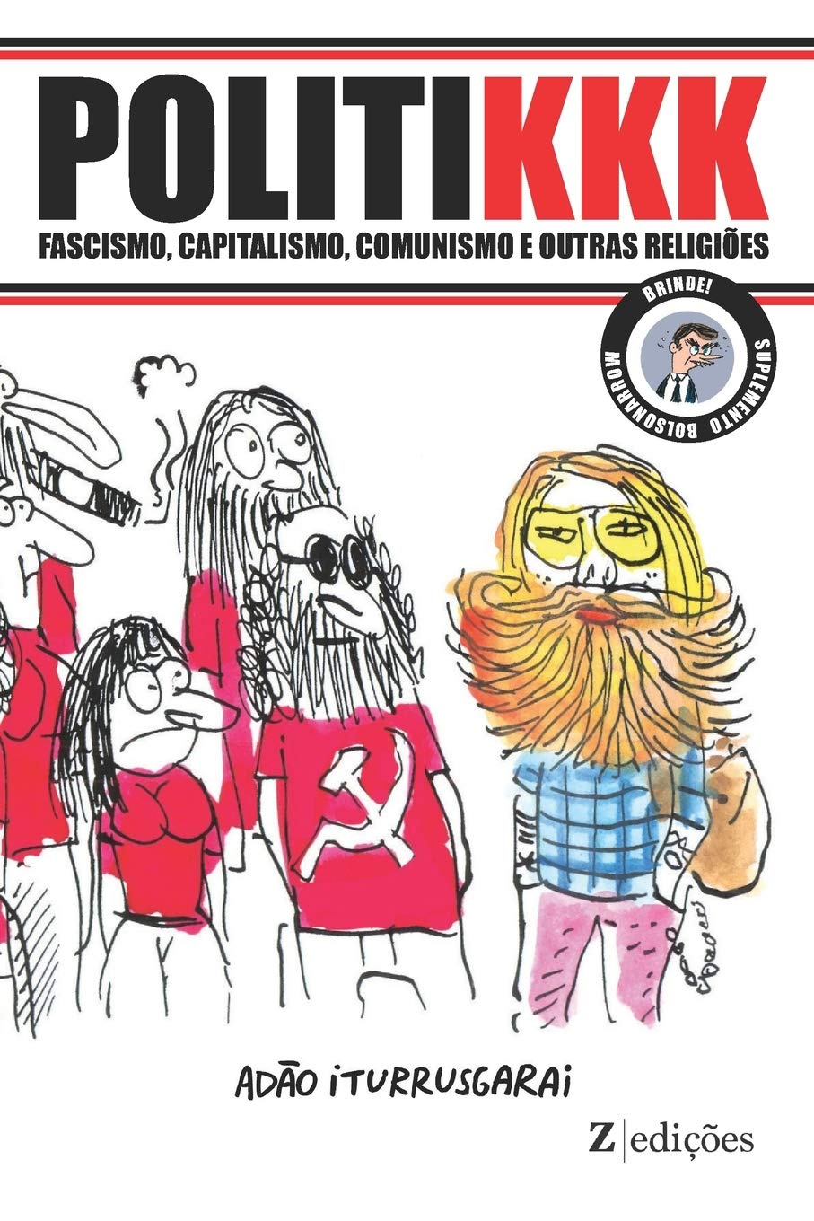 Politikkk: Fascismo capitalismo comunismo e outras religiões (Portuguese Edition) (Independently published)
Politikkk: Fascismo capitalismo comunismo e outras religiões (Portuguese Edition) (Independently published)