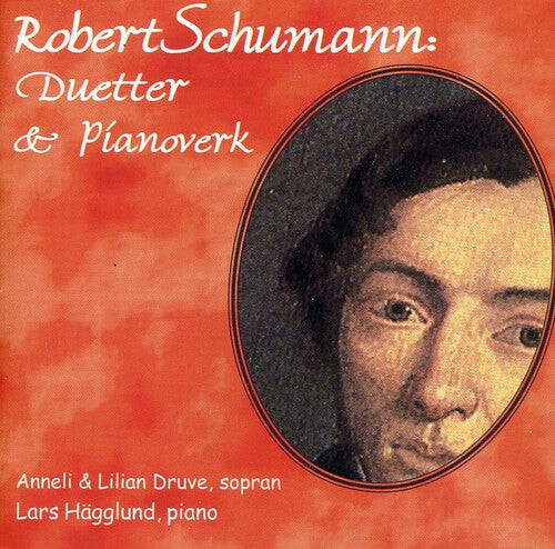 CD диск Schumann / Druve, Lilian / Druve, Anneli: Duetter & Pianoverk
CD диск Schumann / Druve, Lilian / Druve, Anneli: Duetter & Pianoverk