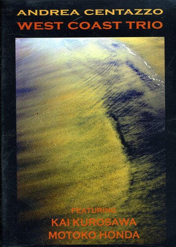 CD диск Centazzo, Andrea / Kurosawa, Kai / Honda, Masato: West Coast Trio
CD диск Centazzo, Andrea / Kurosawa, Kai / Honda, Masato: West Coast Trio