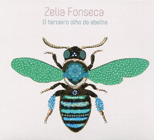 CD диск Fonseca, Zelia: O Terceiro Olho Da Abelha
CD диск Fonseca, Zelia: O Terceiro Olho Da Abelha