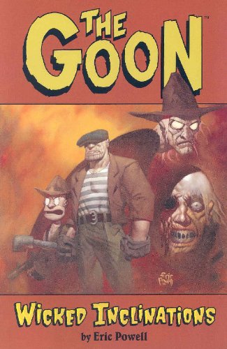 The Goon Volume 5: Wicked Inclinations (The Goons) (v. 5) (Dark Horse)
The Goon Volume 5: Wicked Inclinations (The Goons) (v. 5) (Dark Horse)