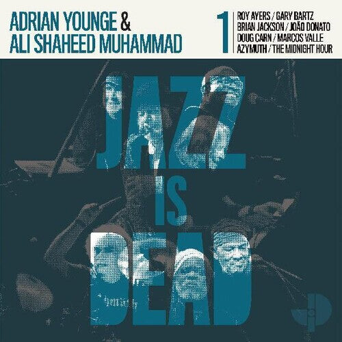 CD диск Younge, Adrian / Muhammad, Ali Shaheed: Jazz Is Dead 001
CD диск Younge, Adrian / Muhammad, Ali Shaheed: Jazz Is Dead 001